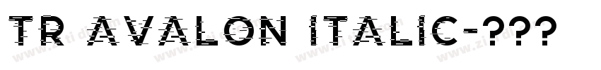 TR Avalon Italic字体转换